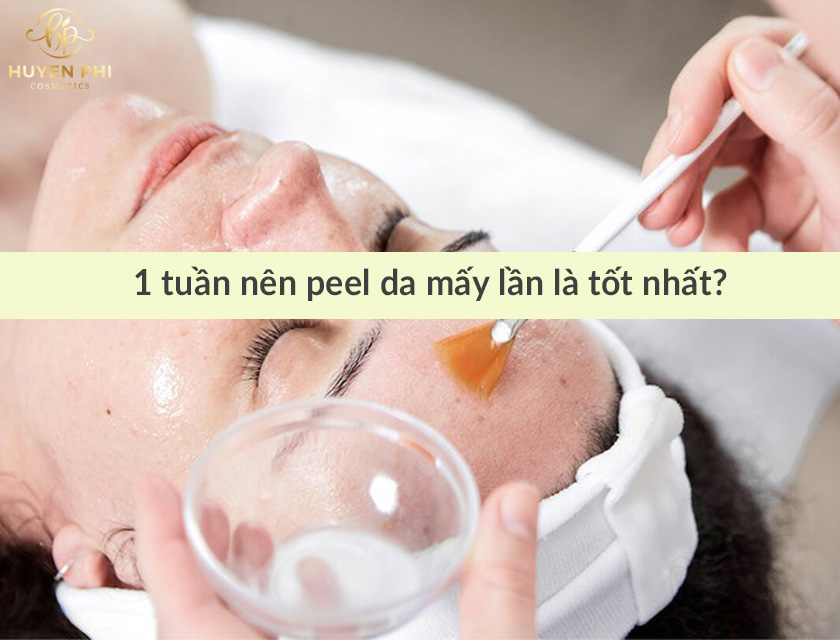 1 tuần nên peel da mấy lần? Đâu là tần suất peel da phù hợp?