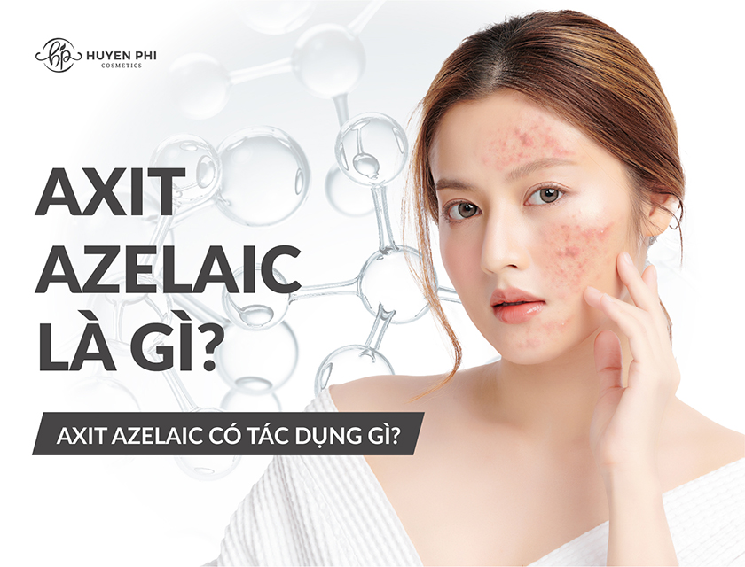 Axit Azelaic là gì? Azelaic Acid có tác dụng gì trong làm đẹp?