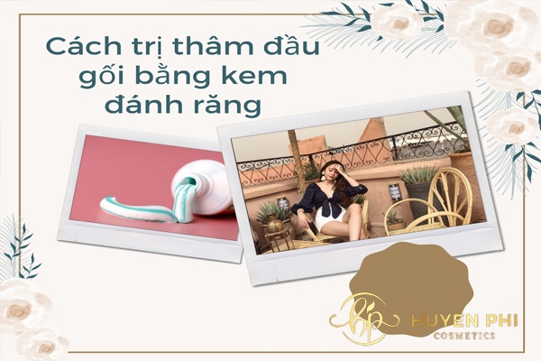 Cách trị thâm đầu gối bằng kem đánh răng nhanh chỉ với 3 bước