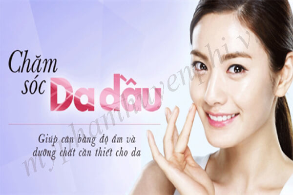 Những cách chăm sóc da dầu thực sự hiệu quả chị em nên áp dụng