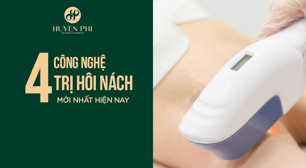 4 công nghệ trị hôi nách mới nhất hiện nay có hiệu quả?