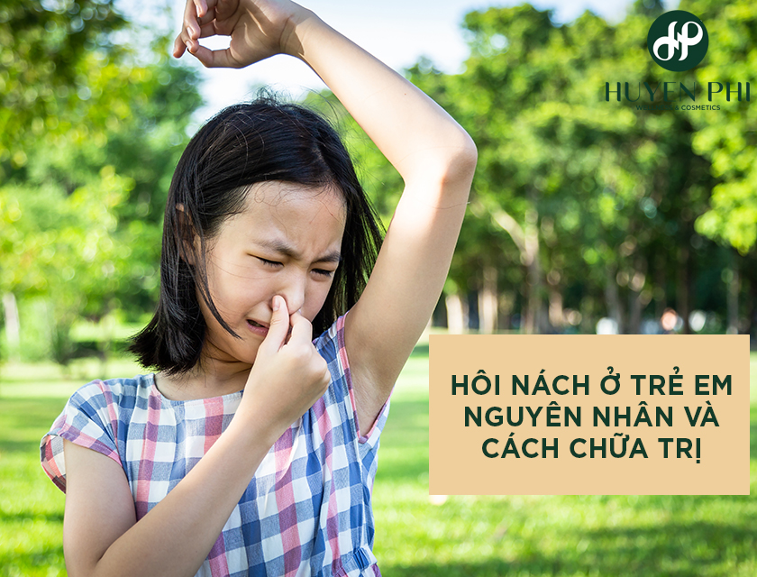 Hôi nách ở trẻ em: Nguyên nhân và cách chữa trị