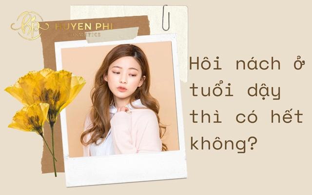 Hôi nách ở tuổi dậy thì có hết không? 3 cách chữa hiệu quả