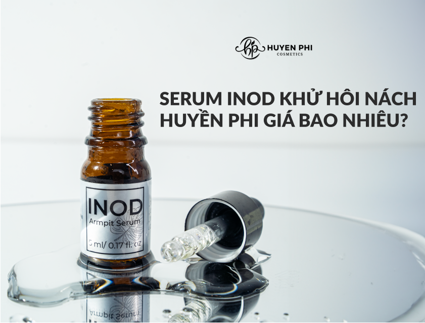 Serum Inod khử hôi nách Huyền Phi giá bao nhiêu?