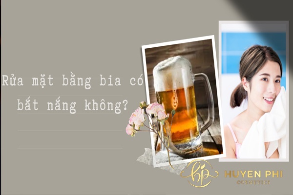 Rửa mặt bằng bia có bắt nắng không? Có gây hại cho làn da không?