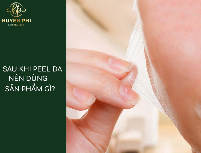 Sau khi peel da nên dùng sản phẩm gì để phục hồi?