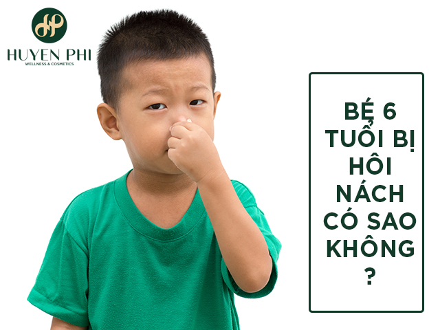 Bé 6 tuổi bị hôi nách có sao không? Cách xử lý như thế nào?