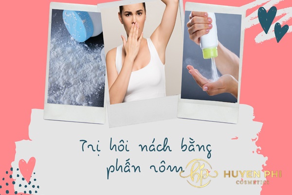 Trị hôi nách bằng phấn rôm với 2 bước đơn giản hiệu quả nhanh