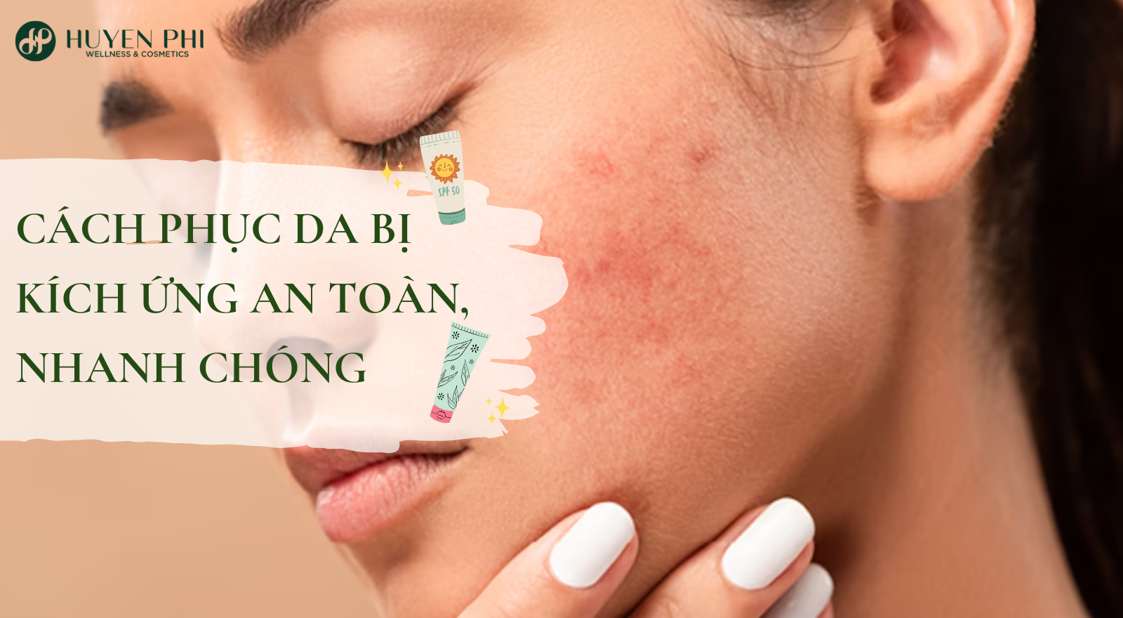 Cách phục hồi da bị kích ứng an toàn, nhanh chóng