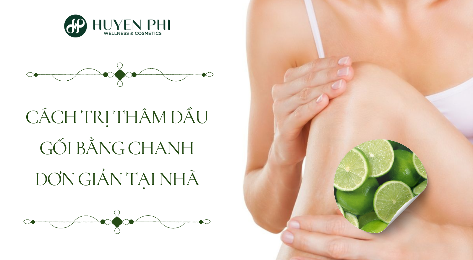 Cách trị thâm đầu gối bằng chanh đơn giản tại nhà