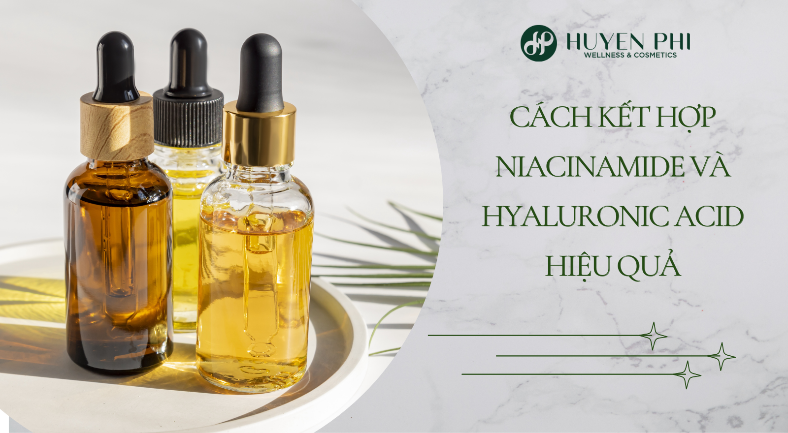 Cách kết hợp Niacinamide và Hyaluronic Acid hiệu quả