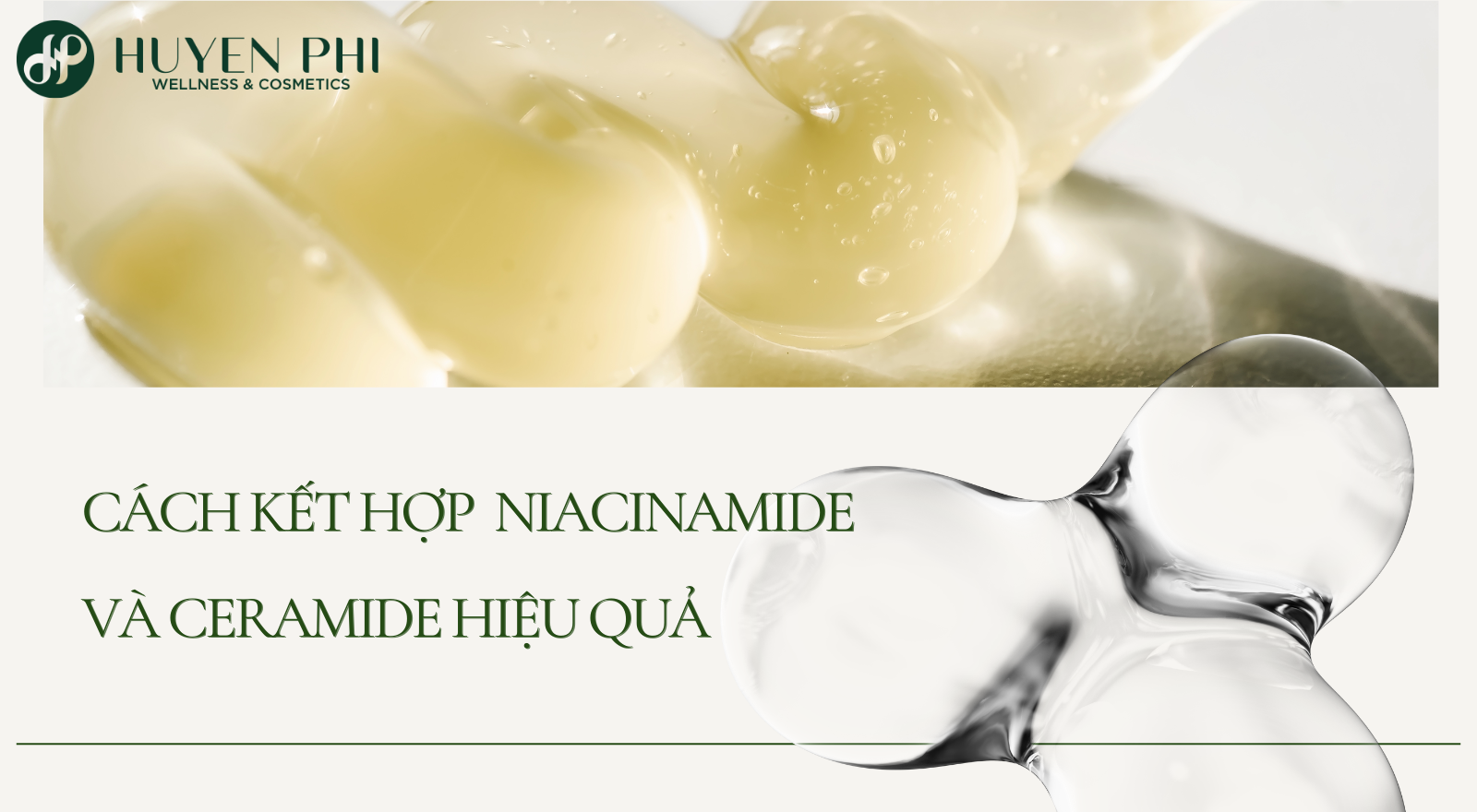 Cách kết hợp Niacinamide và Ceramide hiệu quả