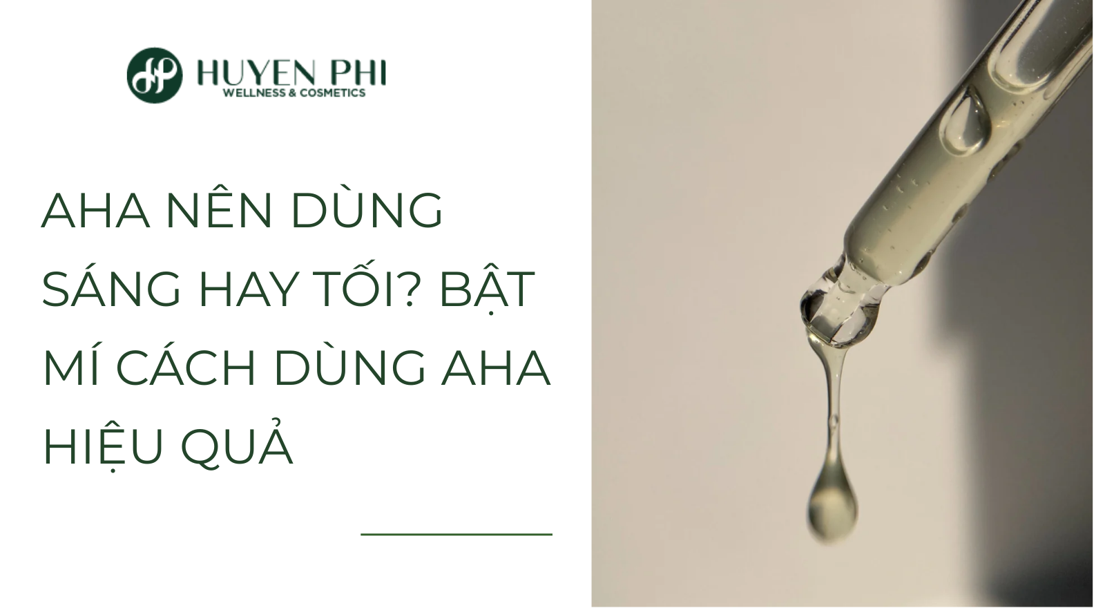AHA nên dùng sáng hay tối? Bật mí cách dùng AHA hiệu quả