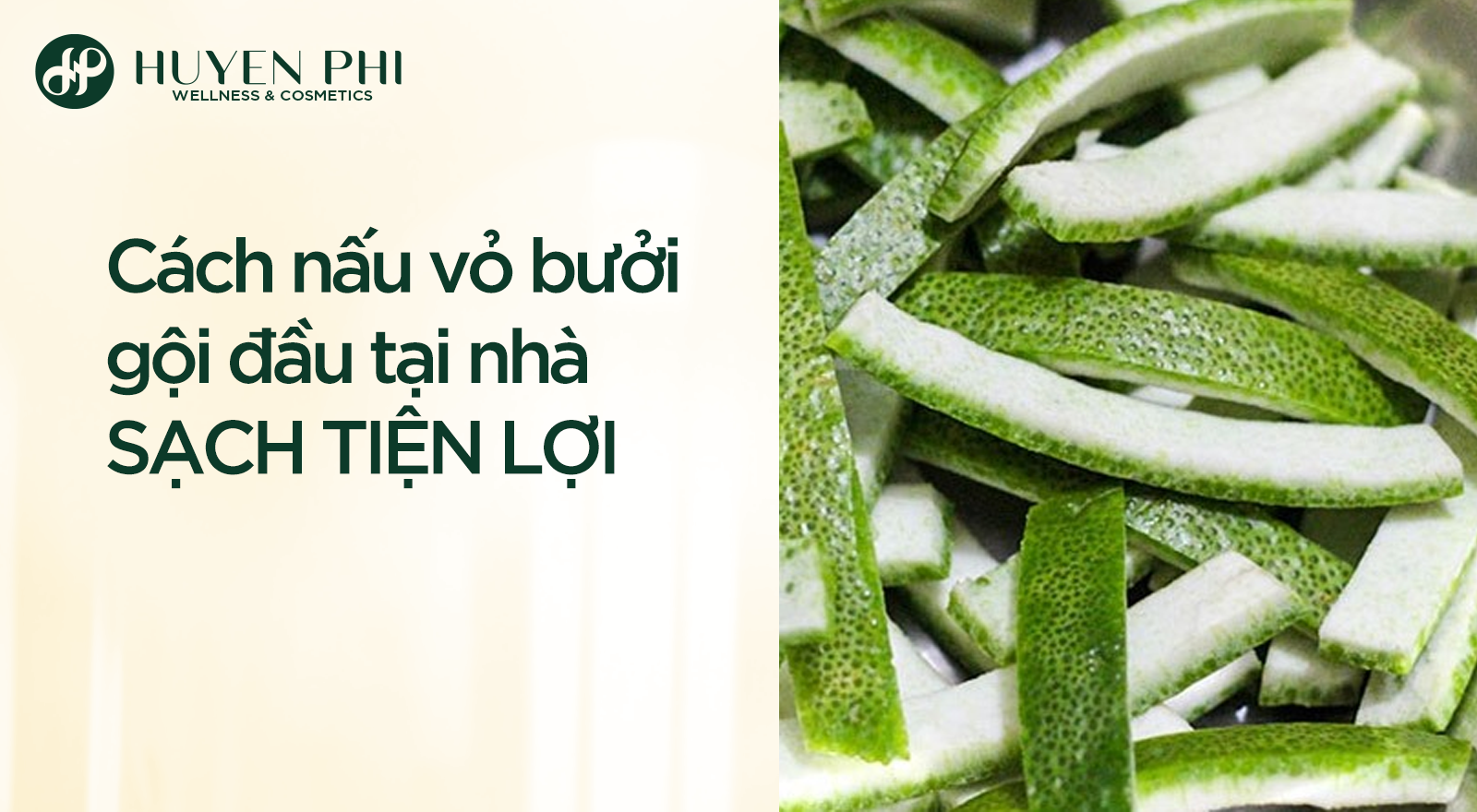 Cách nấu vỏ bưởi gội đầu tại nhà sạch tiện lợi