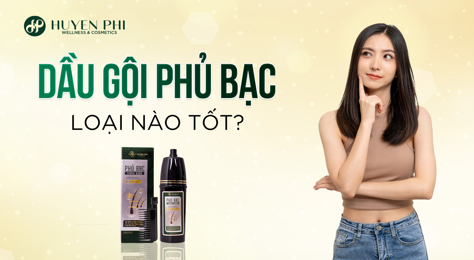 Dầu gội phủ bạc loại nào tốt?