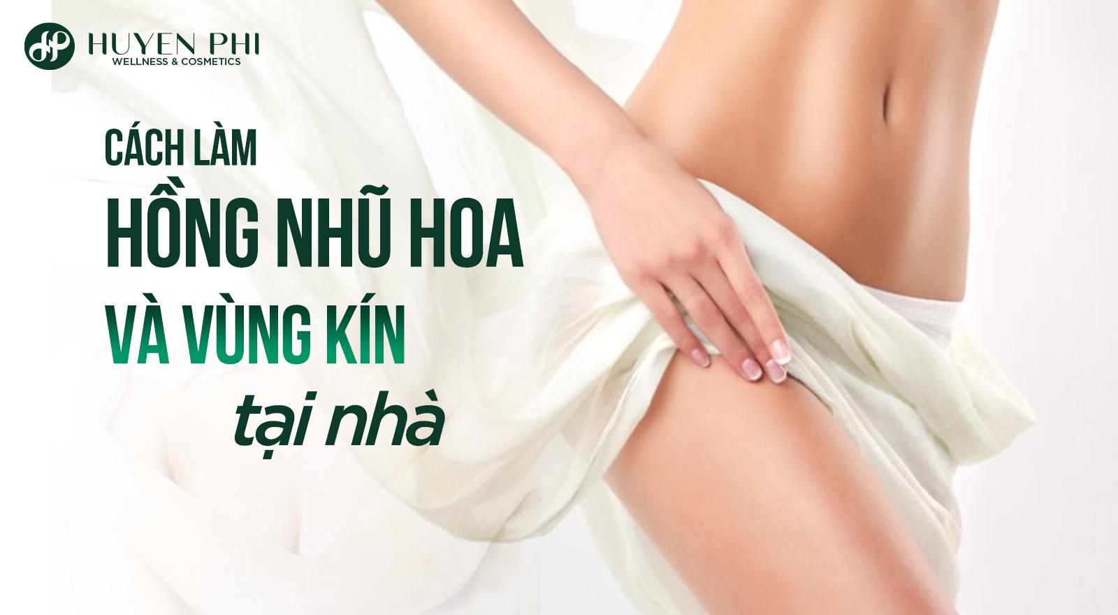 Cách làm hồng nhũ hoa và vùng kín tại nhà