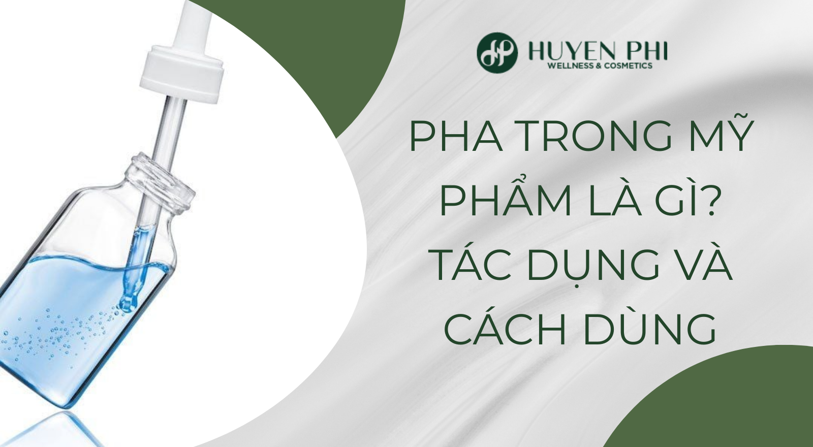 PHA trong mỹ phẩm là gì? Tác dụng và cách dùng
