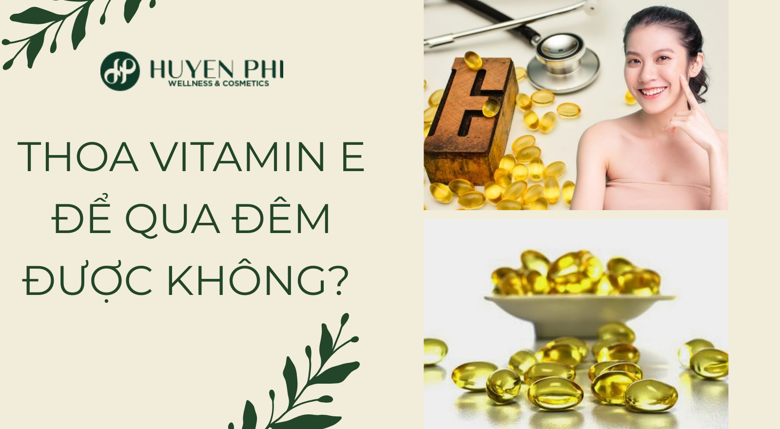Thoa vitamin e để qua đêm được không?