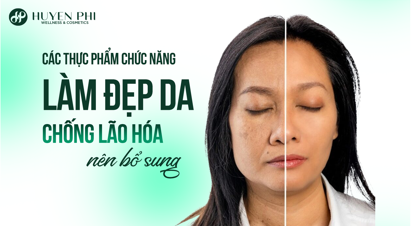 Các thực phẩm chức năng làm đẹp da chống lão hóa nên bổ sung