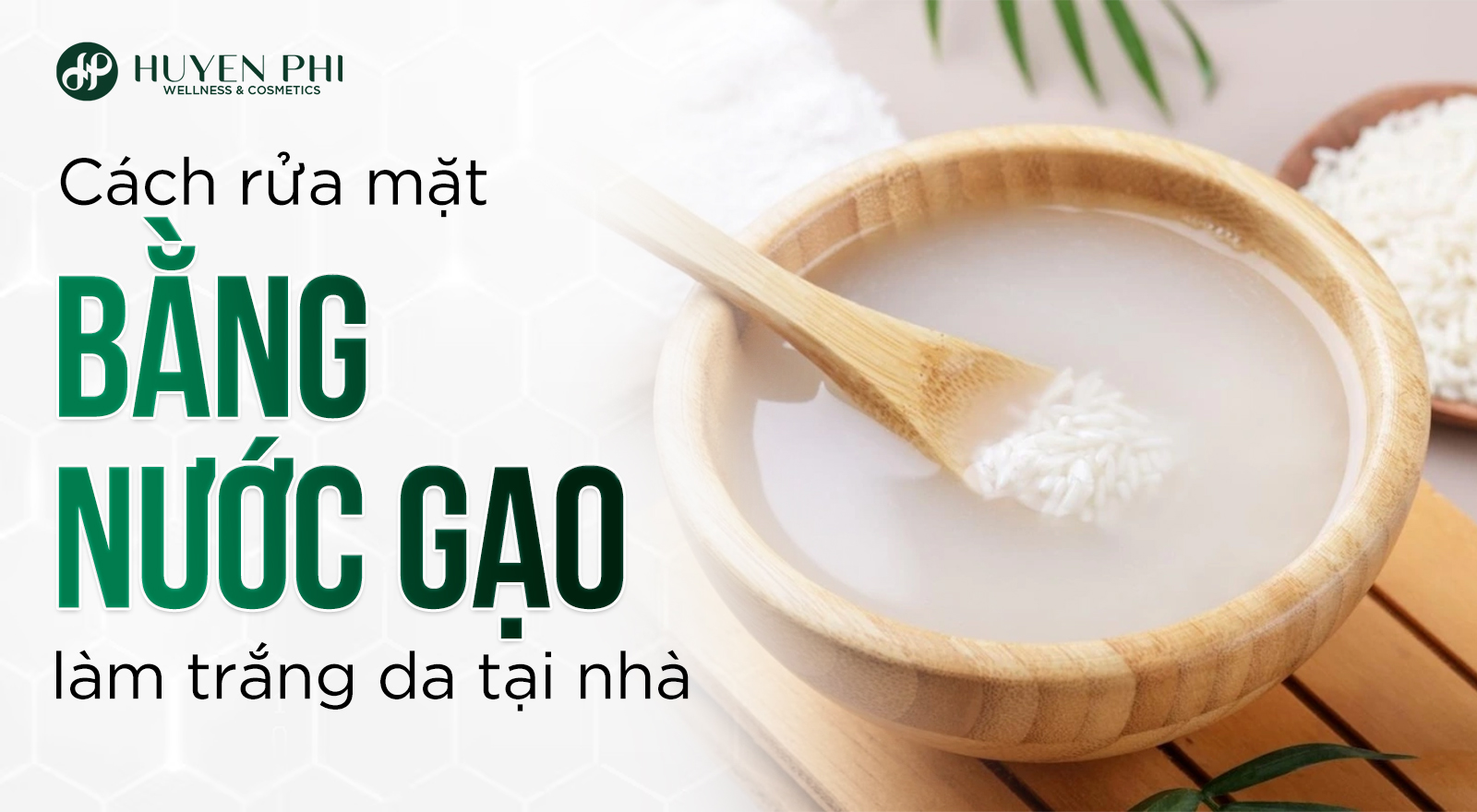 Cách rửa mặt bằng nước gạo làm trắng da tại nhà