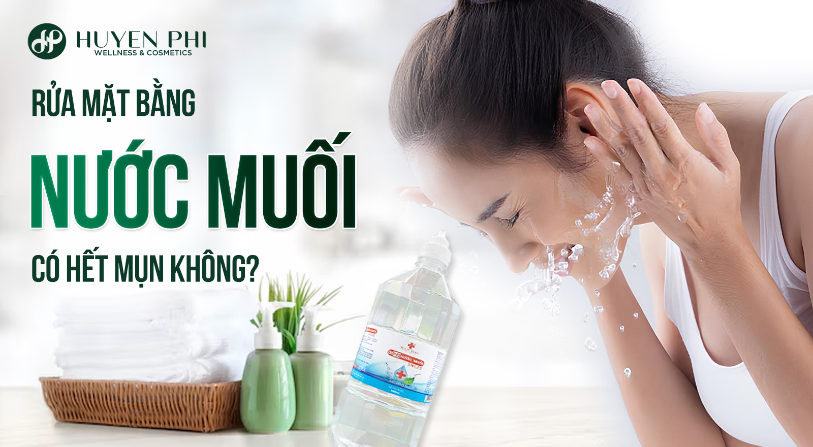 Rửa mặt bằng nước muối có hết mụn không?