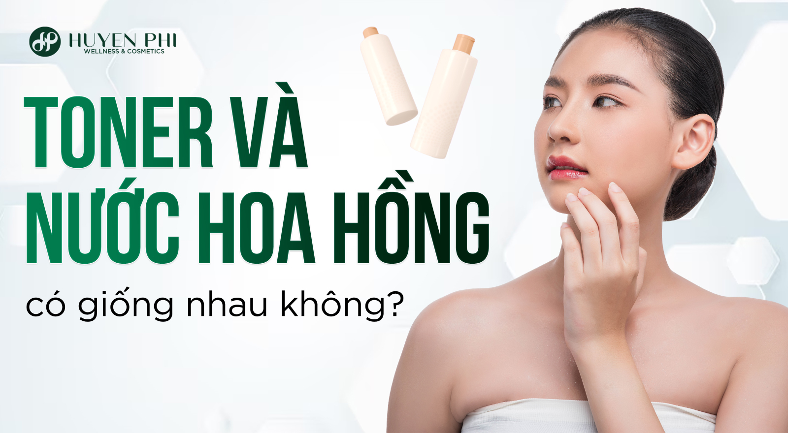 Toner và nước hoa hồng có giống nhau không?
