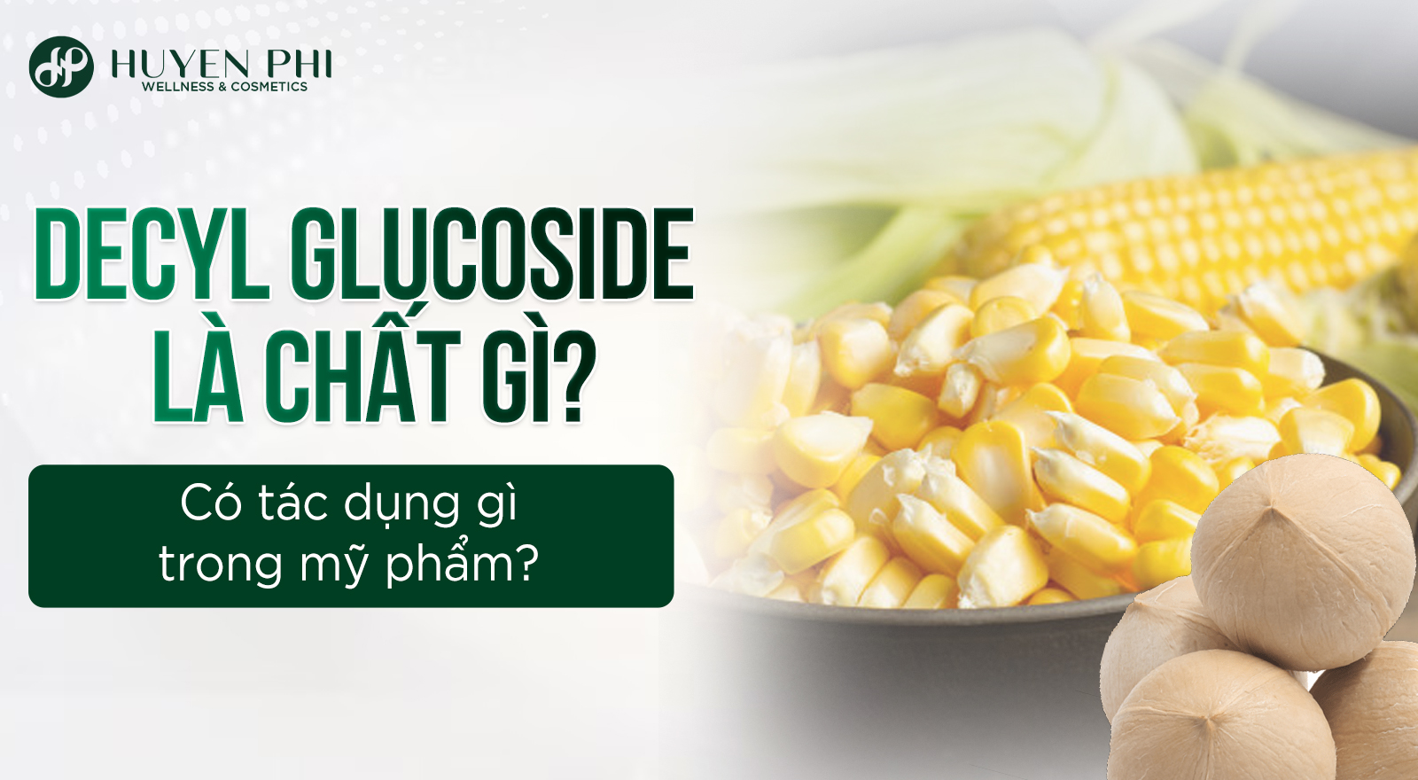 Decyl glucoside là chất gì? Có tác dụng gì trong mỹ phẩm?