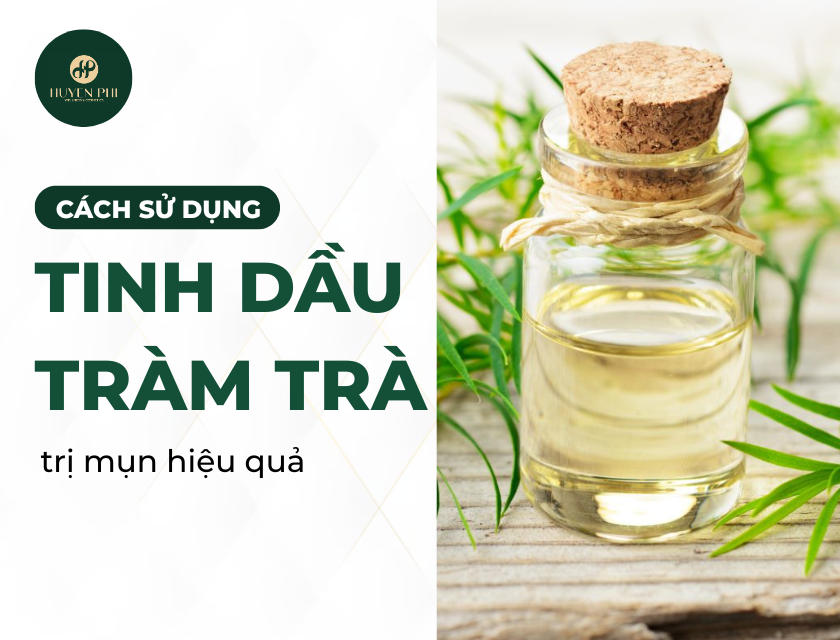 Tinh Dau Tram Tra Tri Mun 1