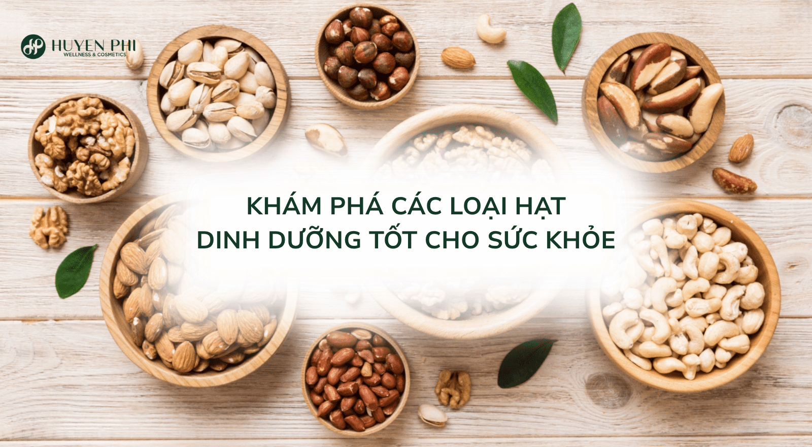 Các loại hạt dinh dưỡng tốt cho sức khỏe không nên bỏ qua